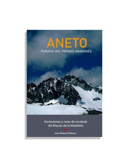 aneto - ascensiones y rutas de escalada - joan miquel dalmau nebot